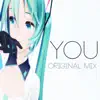 Senzafine - You (feat. Hatsune Miku) - Single