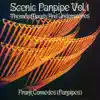 Frank Comedes - Scenic Panpipe, Vol. 1 (2022 Remastered Version)